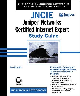 Jncie: Juniper(tm) Networks Certified Internet Expert Study Guide