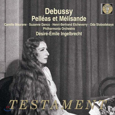 Camille Maurane 드뷔시: 오페라 '펠레아스와 멜레장드' (Debussy : Pelleas Et Melisande) 