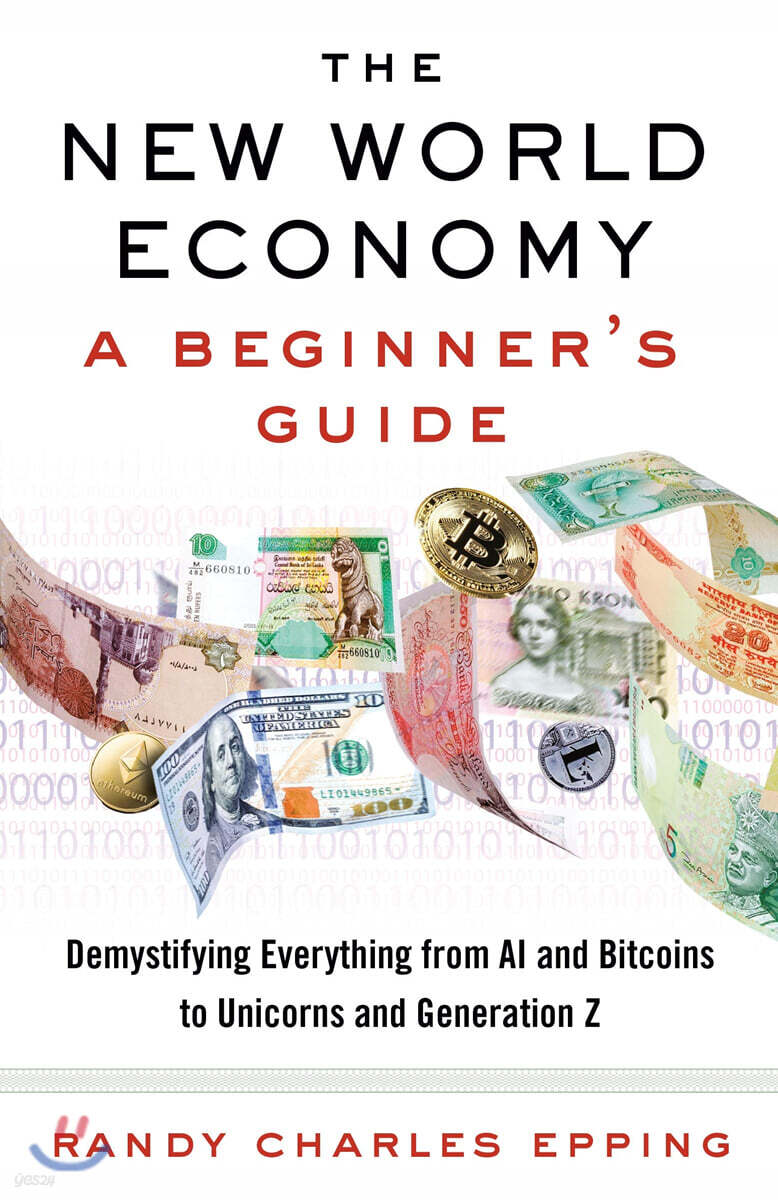 The New World Economy: A Beginner's Guide