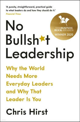 No Bullsh*t Leadership