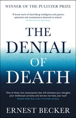 The Denial of Death