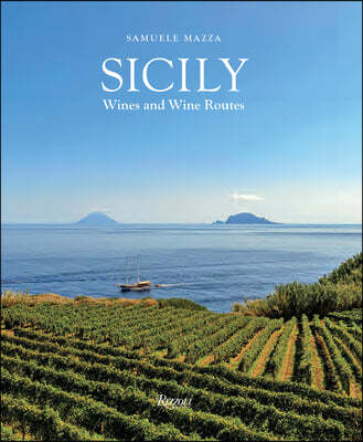 Sicily: Wines and Wine Routes