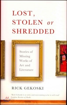 Lost, Stolen or Shredded