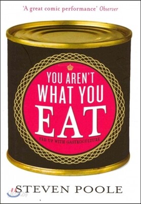 You Aren't What You Eat