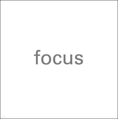 Focus