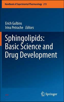 Sphingolipids: Basic Science and Drug Development