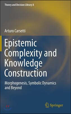 Epistemic Complexity and Knowledge Construction