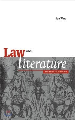 Law and Literature: Possibilities and Perspectives