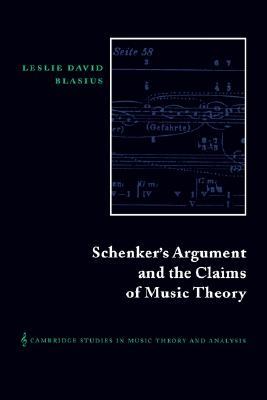 Schenker's Argument and the Claims of Music Theory