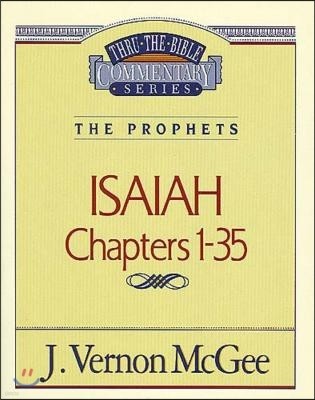 Thru the Bible Vol. 22: The Prophets (Isaiah 1-35): 22