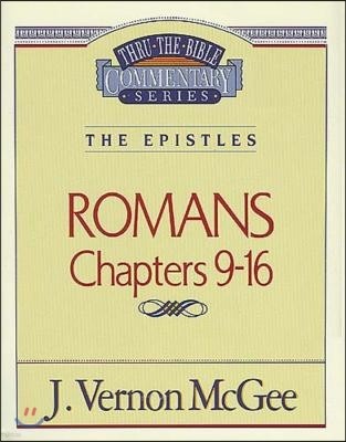 Thru the Bible Vol. 43: The Epistles (Romans 9-16): 43