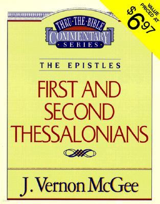 Thru the Bible Vol. 49: The Epistles (1 and 2 Thessalonians): 49