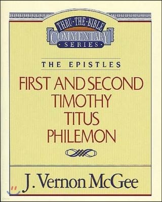 Thru the Bible Vol. 50: The Epistles (1 and 2 Timothy/Titus/Philemon): 50