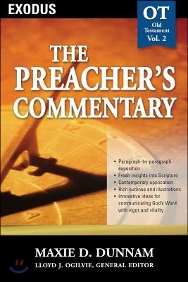 The Preacher's Commentary - Vol. 02: Exodus: 2