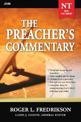 The Preacher's Commentary - Vol. 27: John: 27