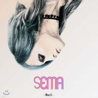  (Sema) - Miss U