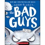 The Bad Guys #9 : in The Big Bad Wolf