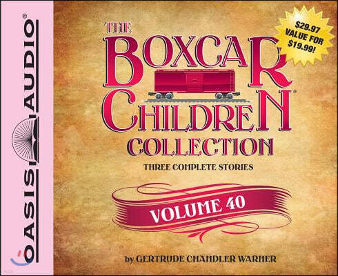 The Boxcar Children Collection Volume 40 (Library Edition): The Spy Game, the Dog-Gone Mystery, the Vampire Mystery