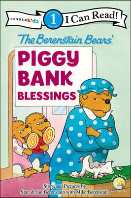 [I Can Read] Level 1 : The Berenstain Bears Piggy Bank Blessings