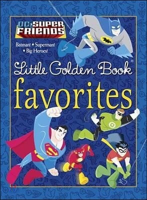 DC Super Friends Little Golden Book Favorites