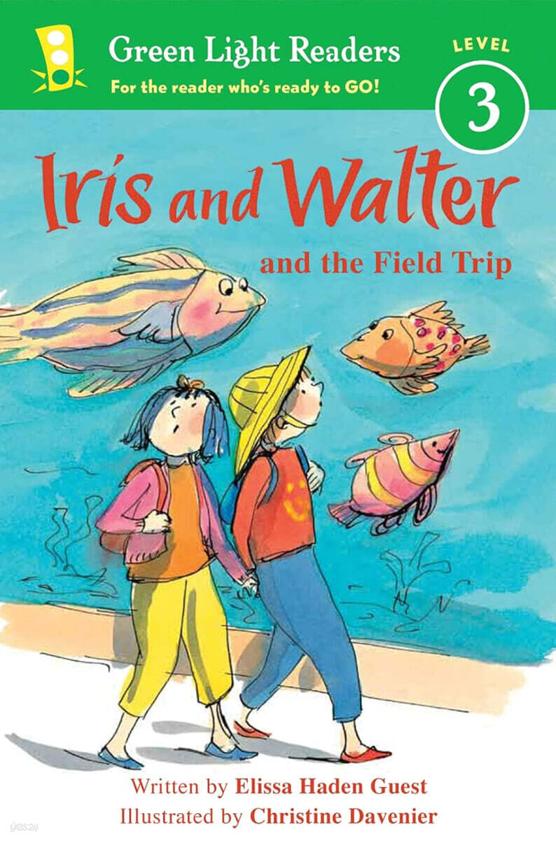 Green Light Readers Level 3 : Iris and Walter and the Field Trip