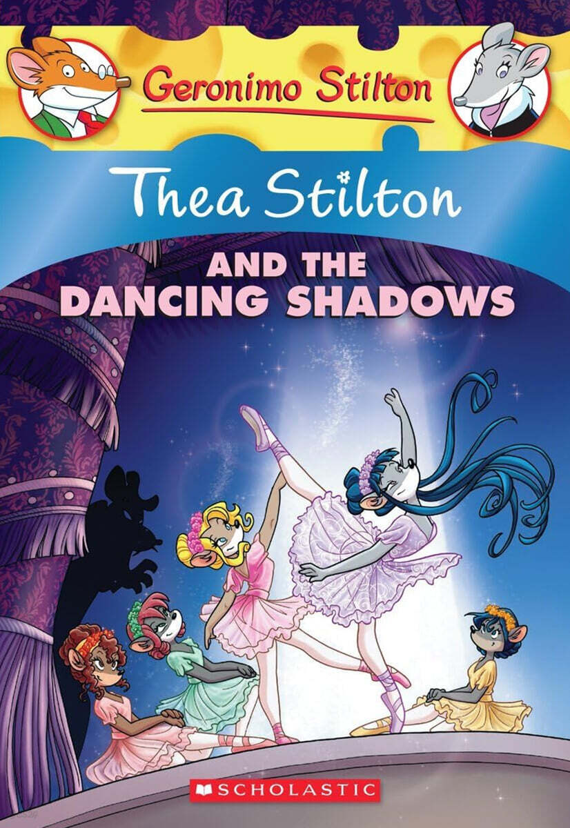 Geronimo : Thea Stilton #14 : Thea Stilton and the Dancing Shadows