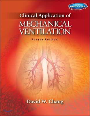 Clinical Application of Mechanical Ventilation