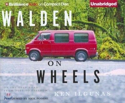 Walden on Wheels: On the Open Road from Debt to Freedom