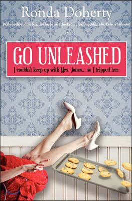 Go Unleashed: I couldn't keep up with Mrs Jones...so I tripped her