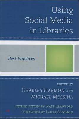 Using Social Media in Libraries: Best Practices