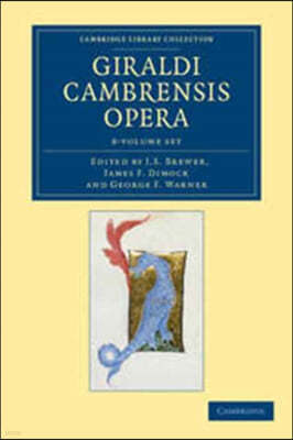 Giraldi Cambrensis Opera 8 Volume Set