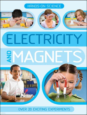 Hands-On Science: Electricity and Magnets