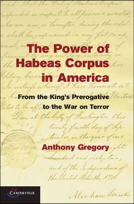 The Power of Habeas Corpus in America