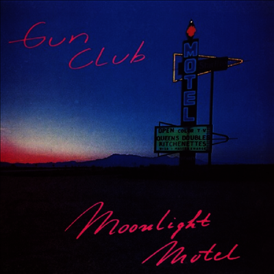 Gun Club — Moonlight Motel 앨범 커버