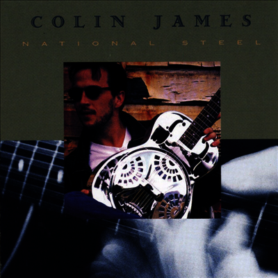 Colin James — National Steel 앨범 커버