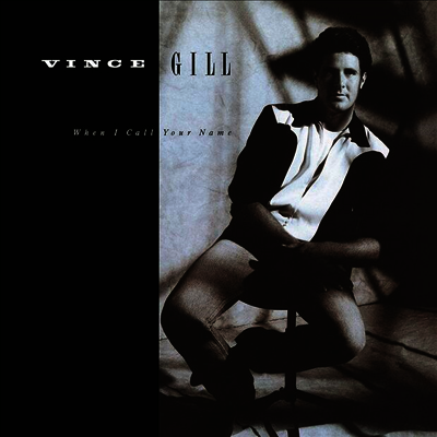 Vince Gill — When I Call Your Name 앨범 커버