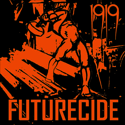 1919 — Futurecide 앨범 커버