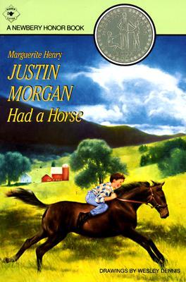 Justin Morgan Had a Horse