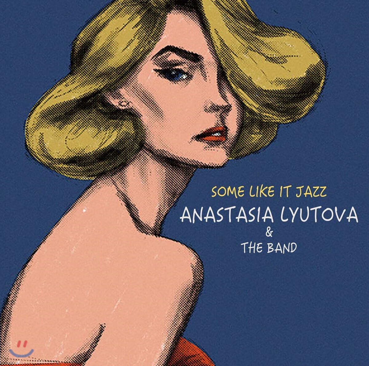 Anastasia Lyutova & The Band (아나스타샤 루토바 앤 밴드) - Some Like It Jazz