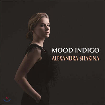 Alexandra Shakina (˷ Ű) - Mood Indigo   