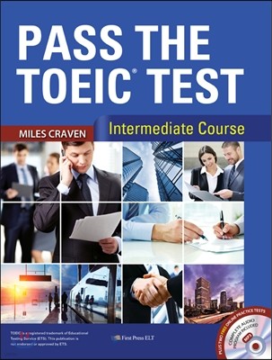 Pass the Toeic Test : Intermediate Course