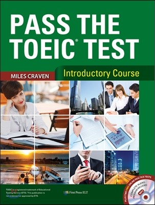 Pass the Toeic Test : Introductory Course