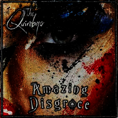 Quireboys — Amazing Disgrace 앨범 커버