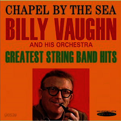 Billy Vaughn & His Orchestra - Chapel By the Sea / Greatest String Band Hits (2 On 1CD)(CD)
