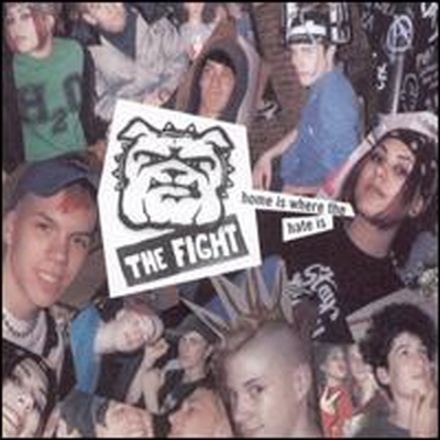 Fight - Home Is Where the Hate Is (CD)
