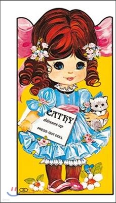 Cathy Dresses Up : Press Out Doll Book 