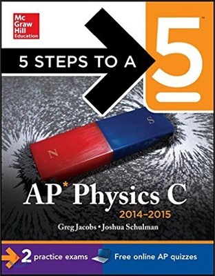 5 Steps to a 5 AP Physics C 2014-2015