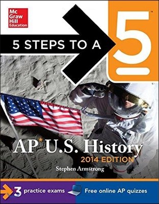 5 Steps to a 5 AP U.S. History 2014