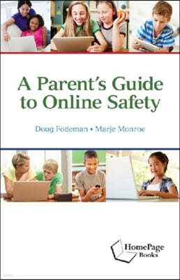 A Parent's Guide to Online Safety