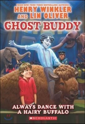 Ghost Buddy #04 : Always Dance with a Hairy Buffalo